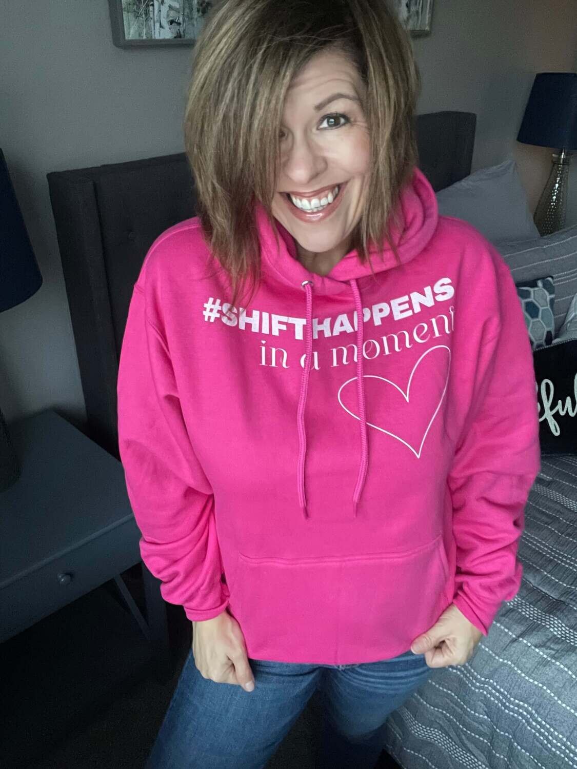 #SHIFTHappens In A Moment Hoodie