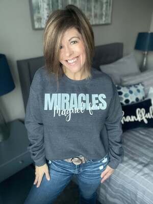 Magnet For Miracles~ Adult Crewneck