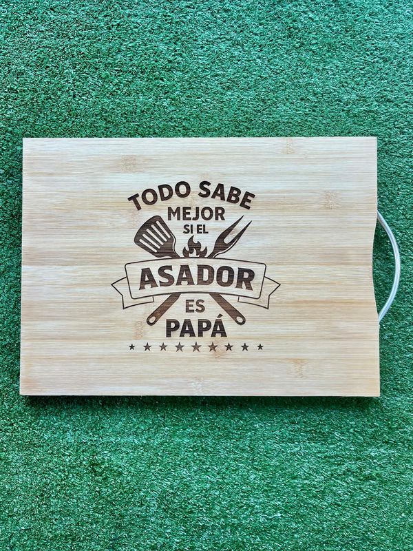 Tabla “Todo sabe mejor si el asador es papá”