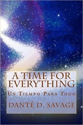 A Time for Everything: Un Tiempo Para Todo