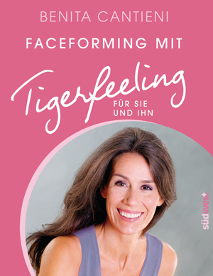 Buch: Faceforming mit Tigerfeeling (2014)