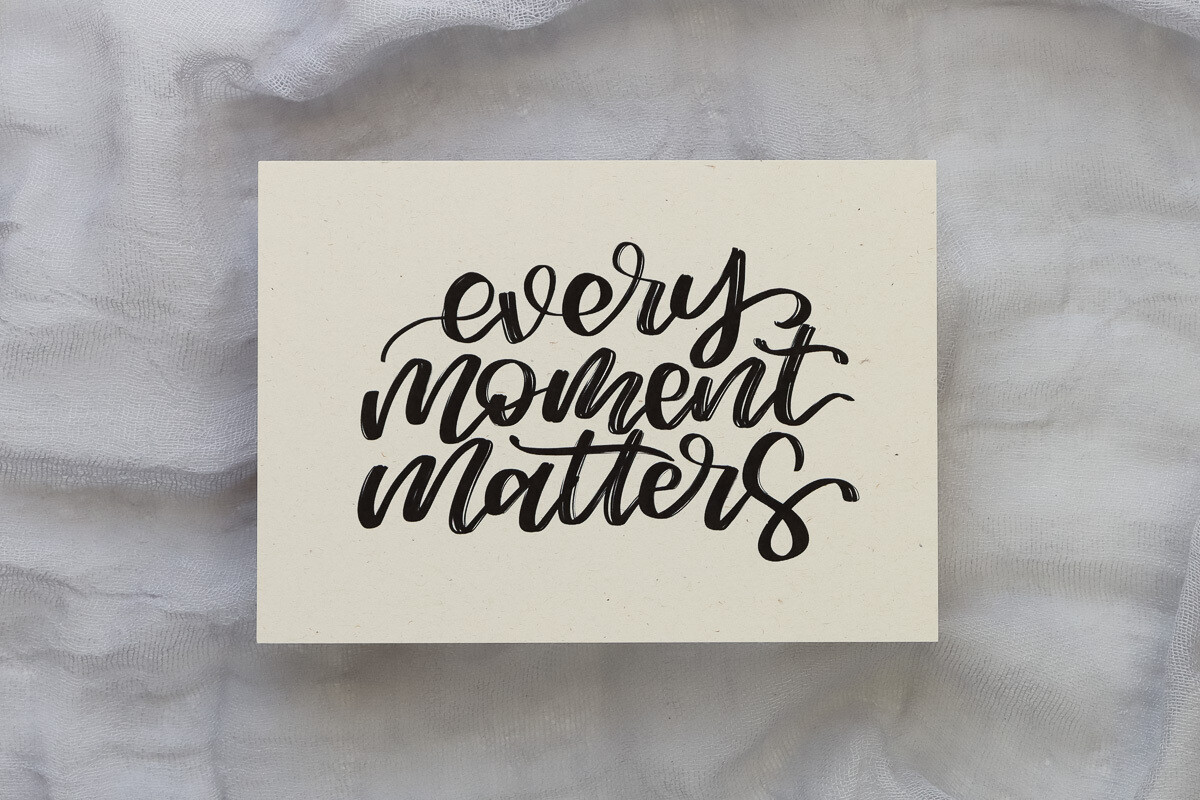 Postkarte "every moment matters" - Brushlettering