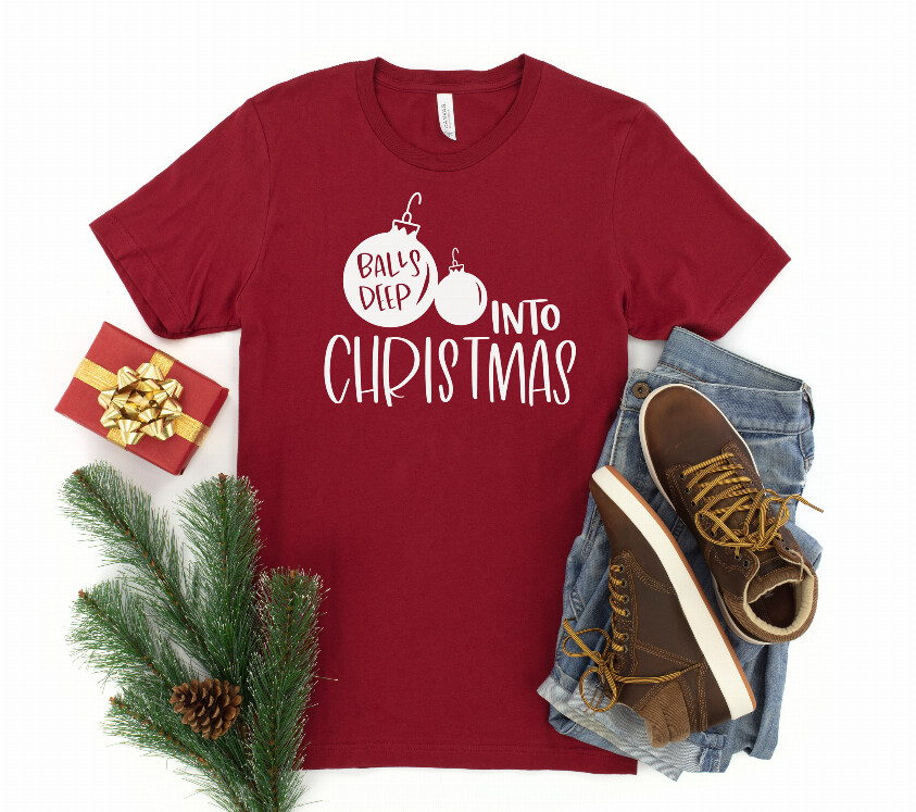 Balls Deep Into Christmas Shirt