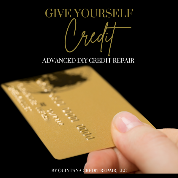 Give Yourself Credit- Advanced DIY Credit Repair