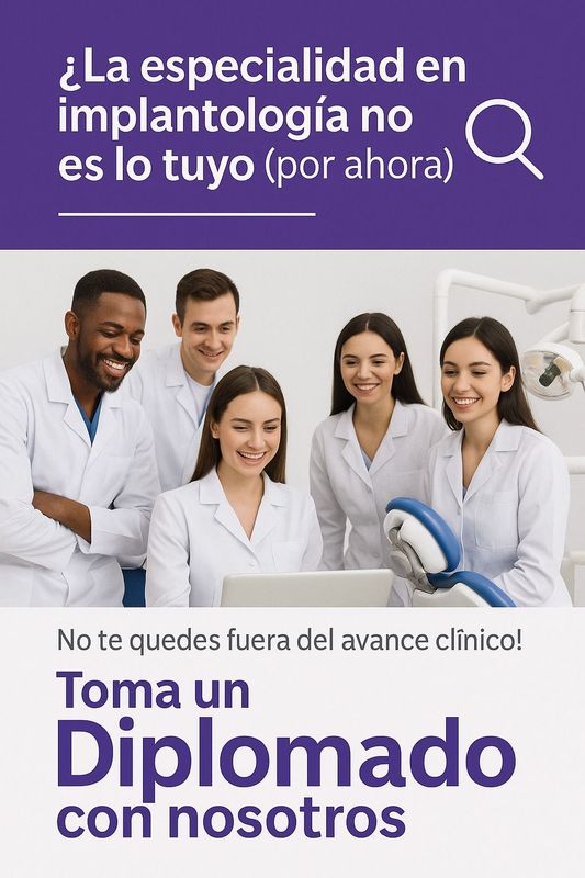 DIPLOMADO EN IMPLANTOLOGIA