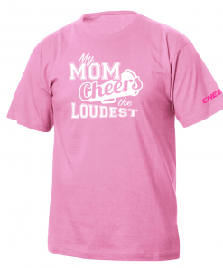 My Mom Cheers The Loudest T-Shirt
