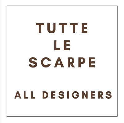 TUTTE LE SCARPE / ALL DESIGNERS