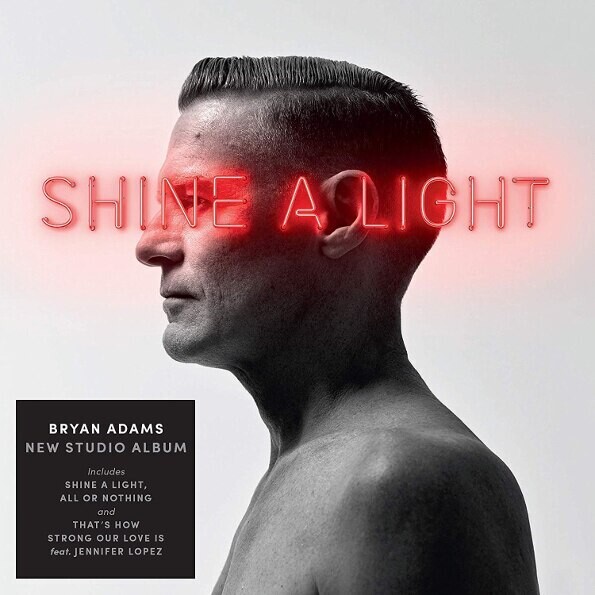 Bryan Adams – Shine A Light