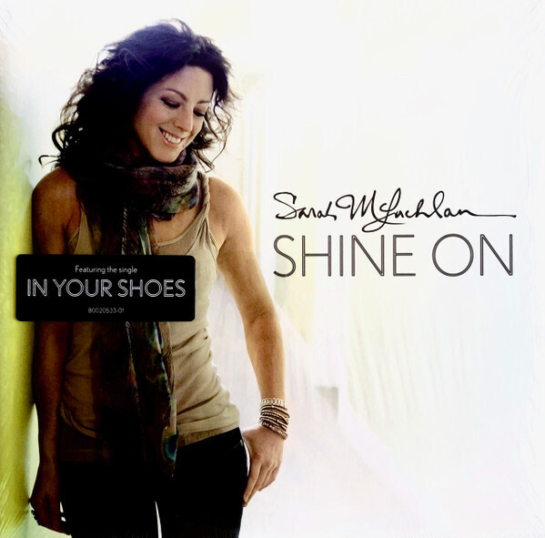 Sarah McLachlan – Shine On
