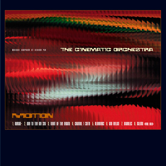 The Cinematic Orchestra – Motion
