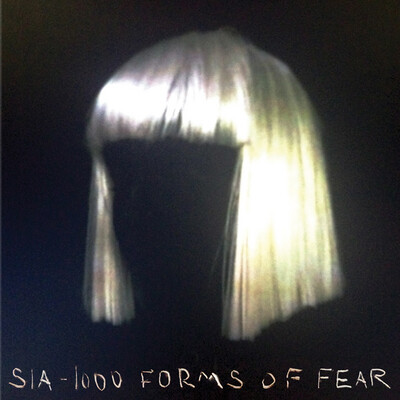 Sia - 1000 Forms Of Fear