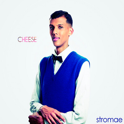 Stromae – Cheese