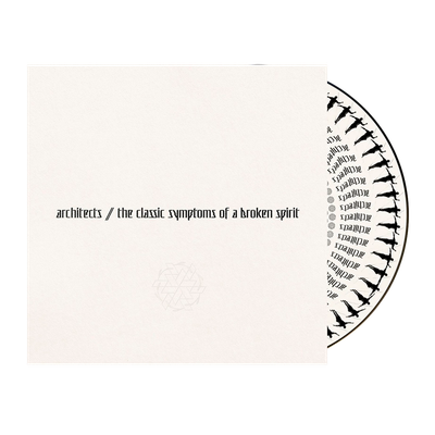 Architects - The Classic Symptoms Of A Broken Spirit (Zoetrope) Architects - The Classic Symptoms Of A Broken Spirit (Zoetrope)