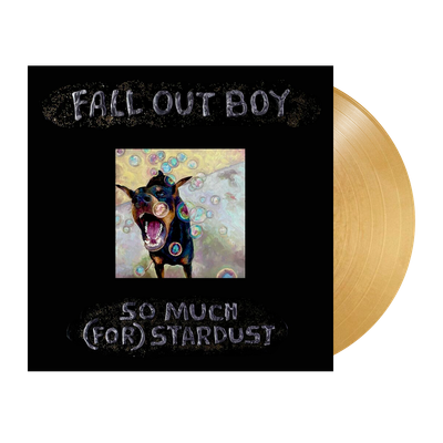 Fall Out Boy - So Much (For) Stardust (Gold Edition)