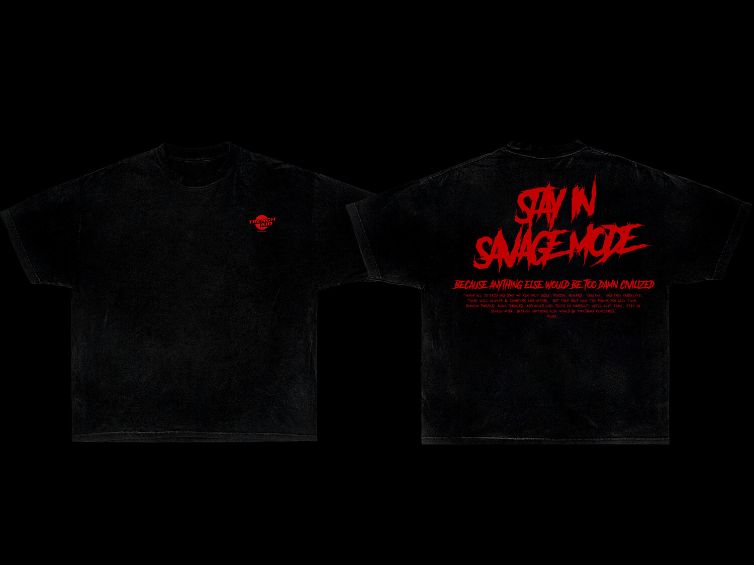 STAY IN SAVAGE MODE