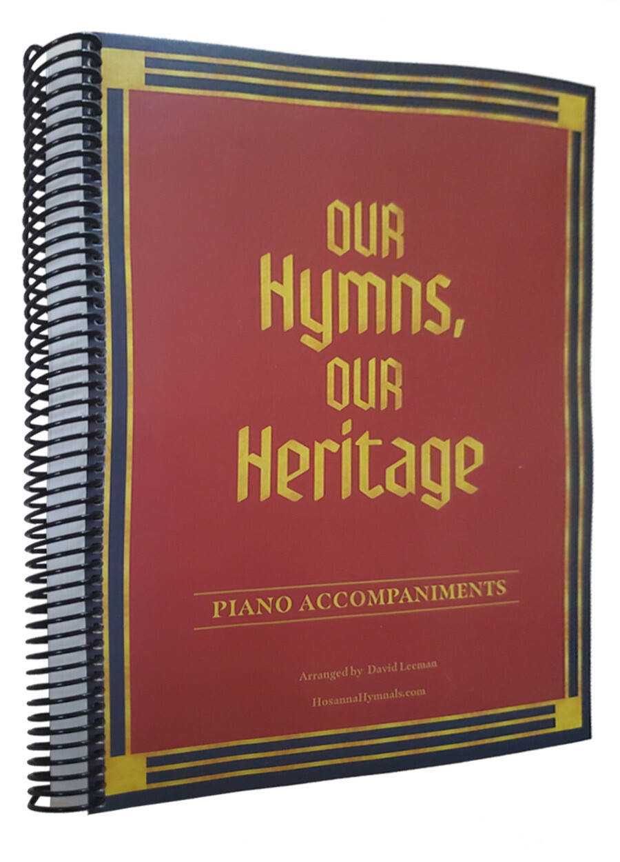 Our Hymns, Our Heritage Piano Accompaniment