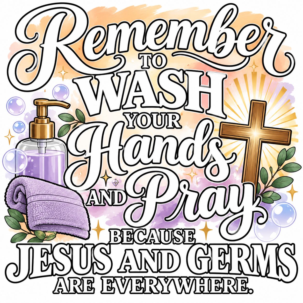 Wash and Pray Wash and Pray