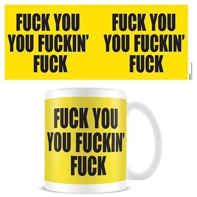 FUCK YOU MUG