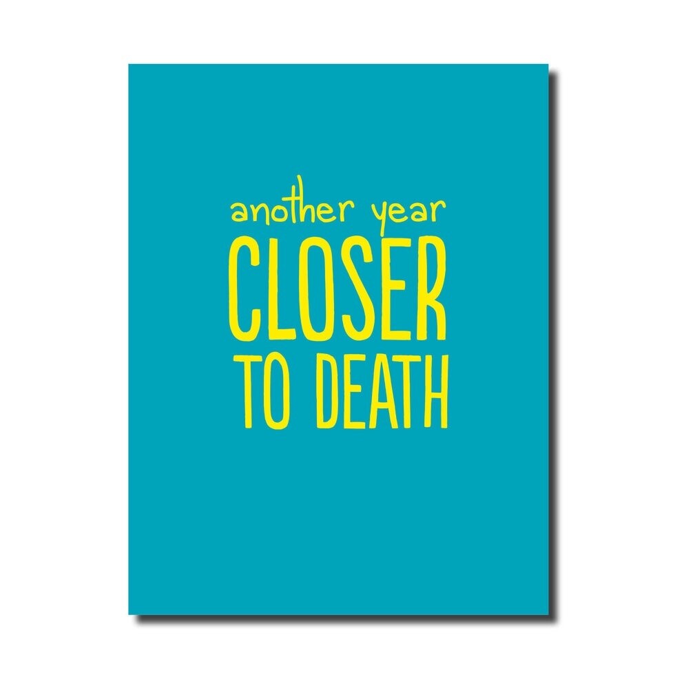 Closer To Death