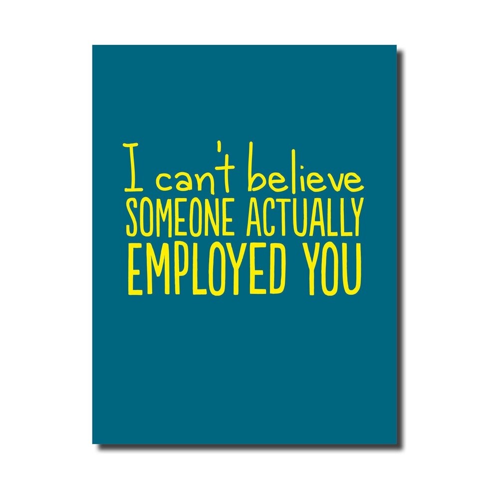 Employed You