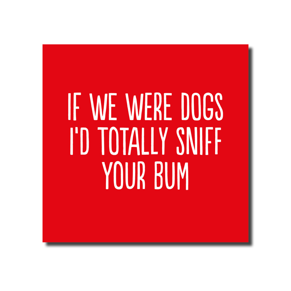 If We Were Dogs