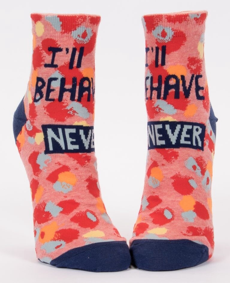 I&#39;ll Behave Never Socks