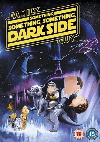 Family Guy : Something, Something, Something, Dark Side