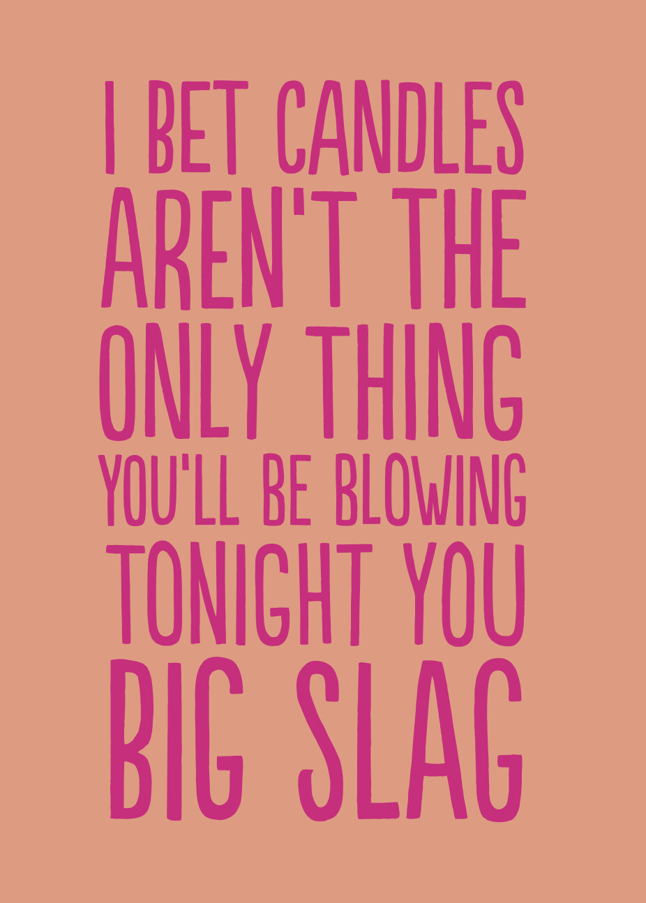BLOWING CANDLES SLAG