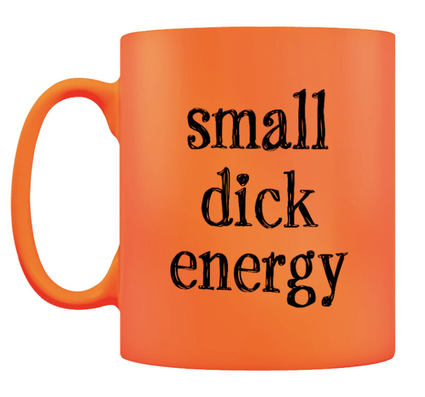 Small Dick Energy Orange Neon Mug