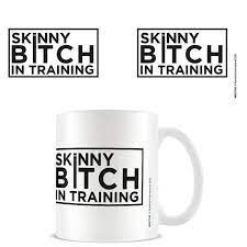 SKINNY BITCH IN TRAINING MUG