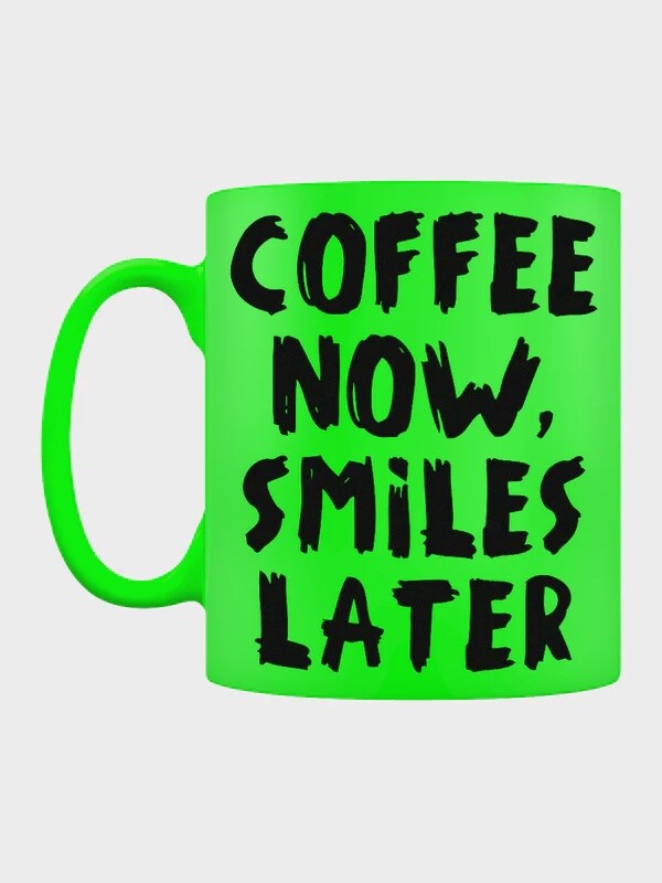Coffee Now Smiles Later Green Neon Mug