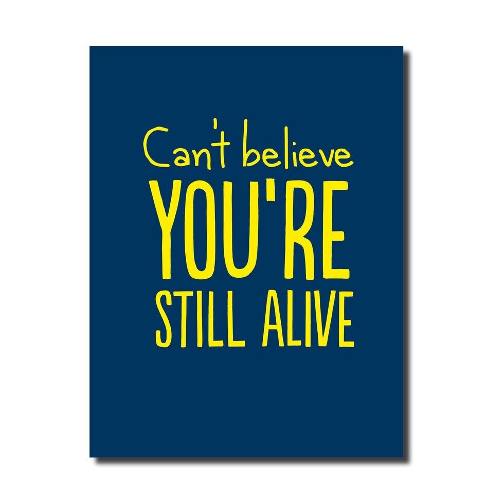 STILL ALIVE