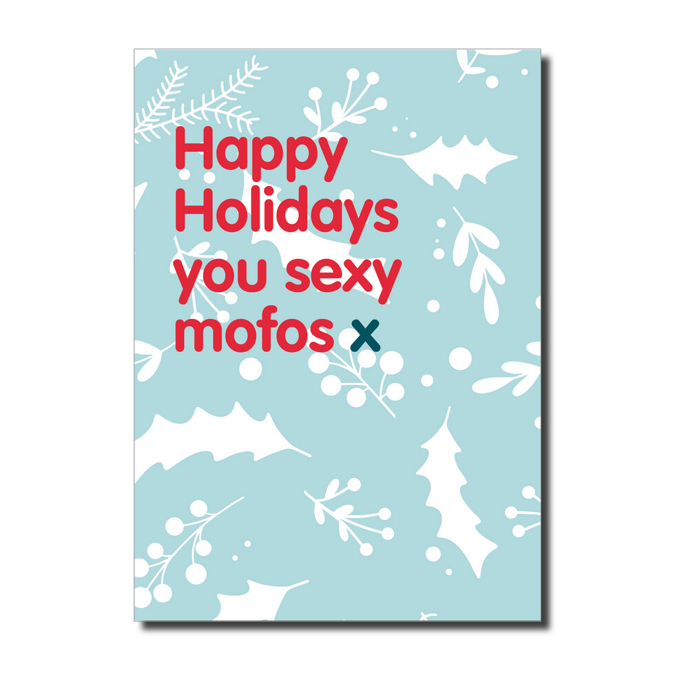 HAPPY HOLIDAYS SEXY MOFOS