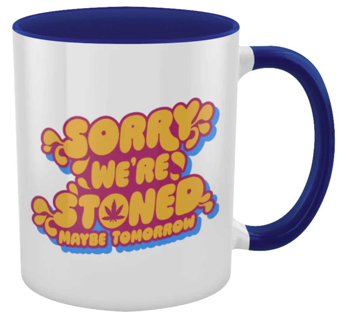 Sorry We&#39;re Stoned Blue Inner 2-Tone Mug