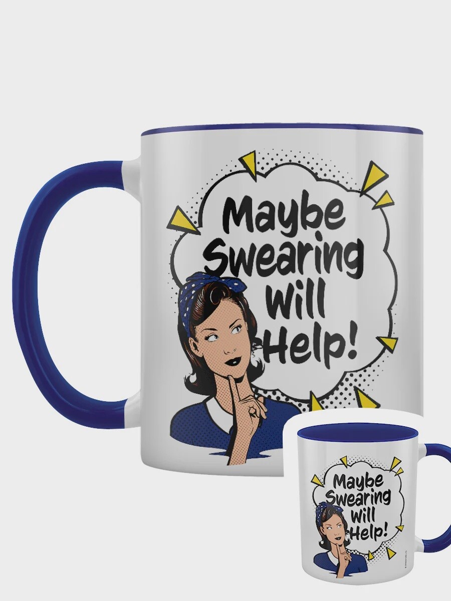 Maybe Swearing Will Help! Blue Inner 2-Tone Mug