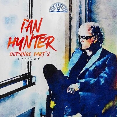 Ian Hunter | Defiance Part 2: Fiction | CD 534