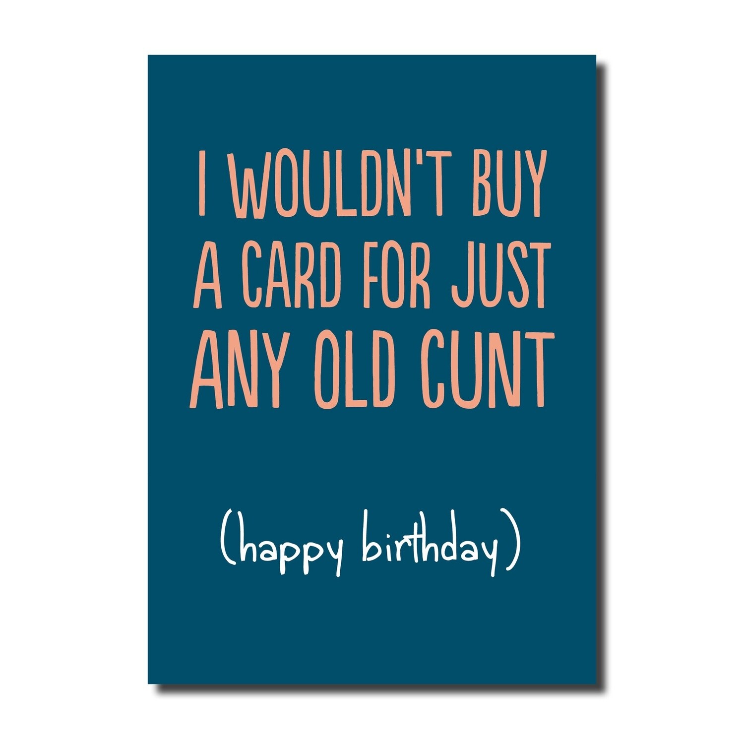 OLD CUNT