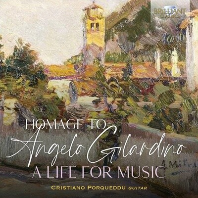 Cristiano Porqueddo | Homage To Angelo Gilardino: A Life For Music | CD