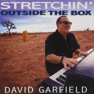 David Garfield | Stretchin&#39; Outside the Box | CD