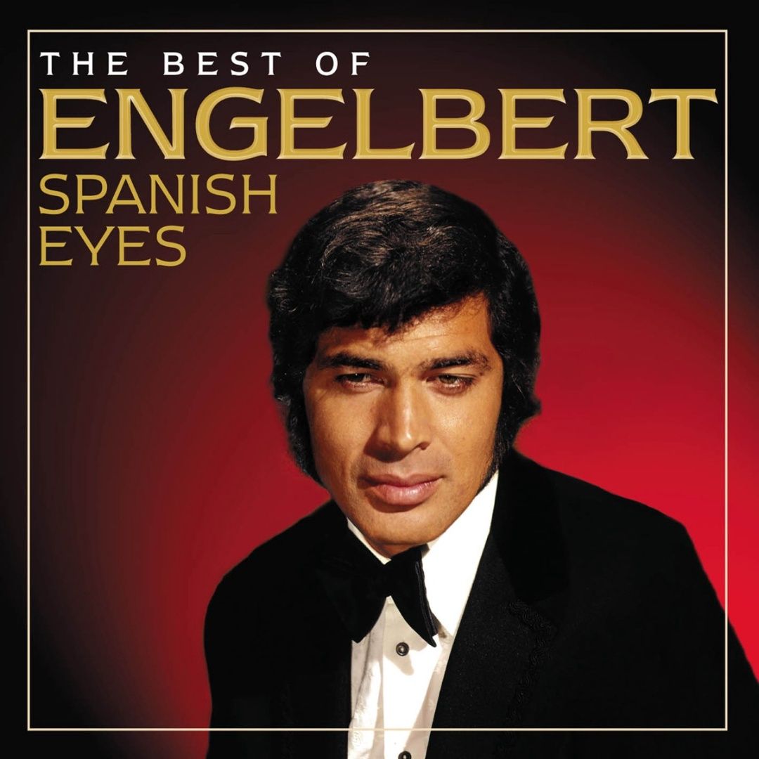 Engelbert Humperdinck | Spanish Eyes: The Best Of CD