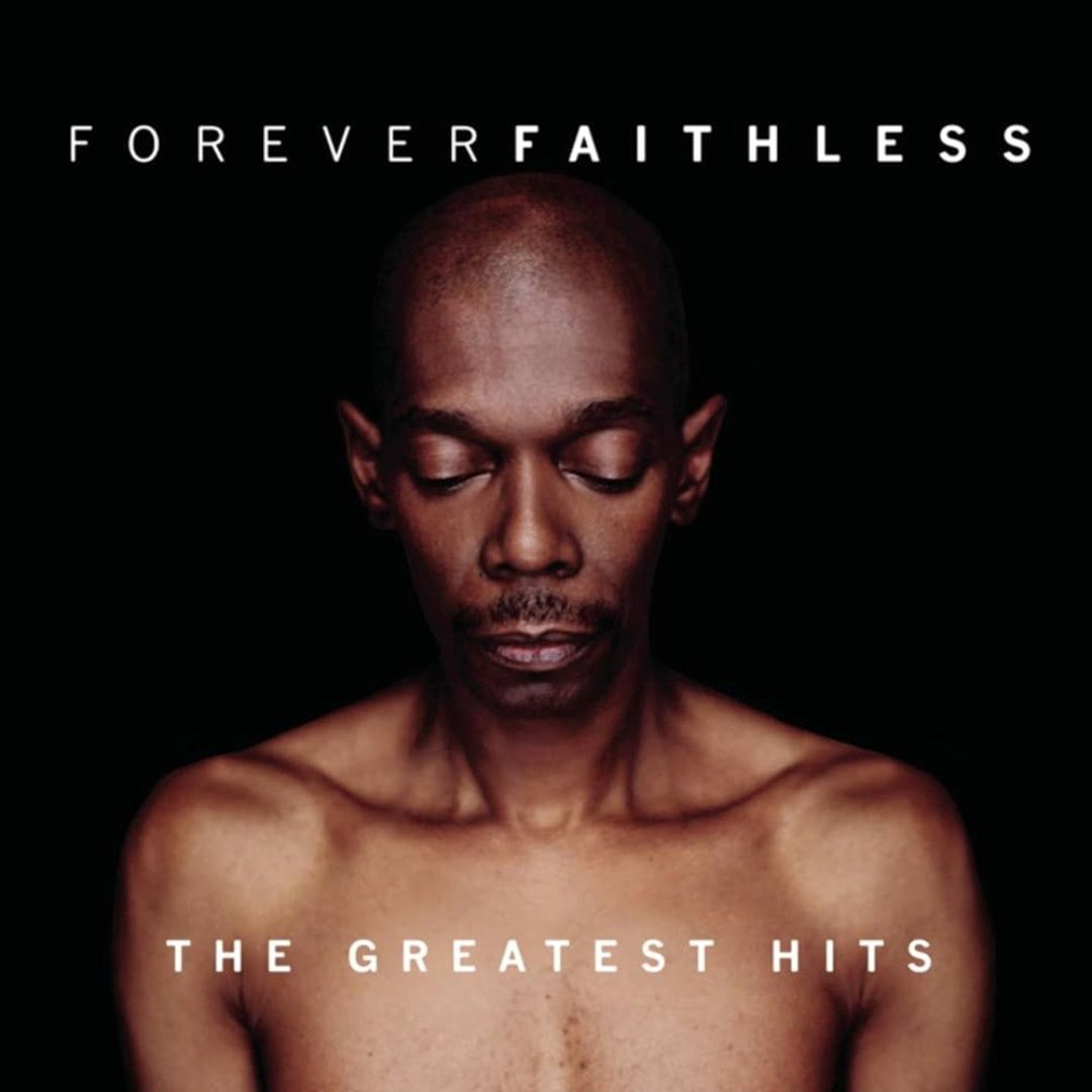 Faithless | Forever Faithless (The Greatest Hits) | CD 1120