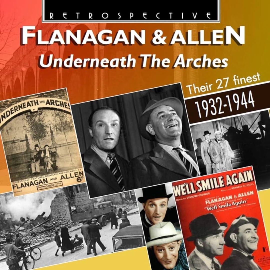 FLANNAGAN &amp; ALLEN - UNDERNEATH THE ARCHES CD