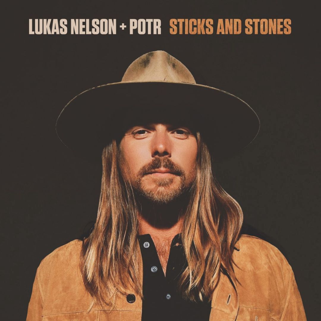 LUKAS NELSON &amp; PROMISE OF THE REAL | STICKS AND STONES CD