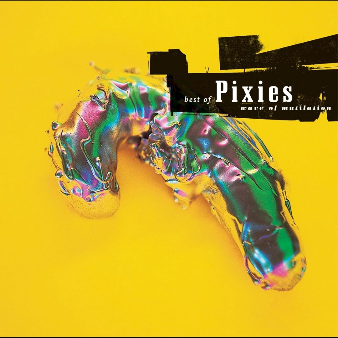Pixies | Wave Of Mutilation: Best Of | CD 1633