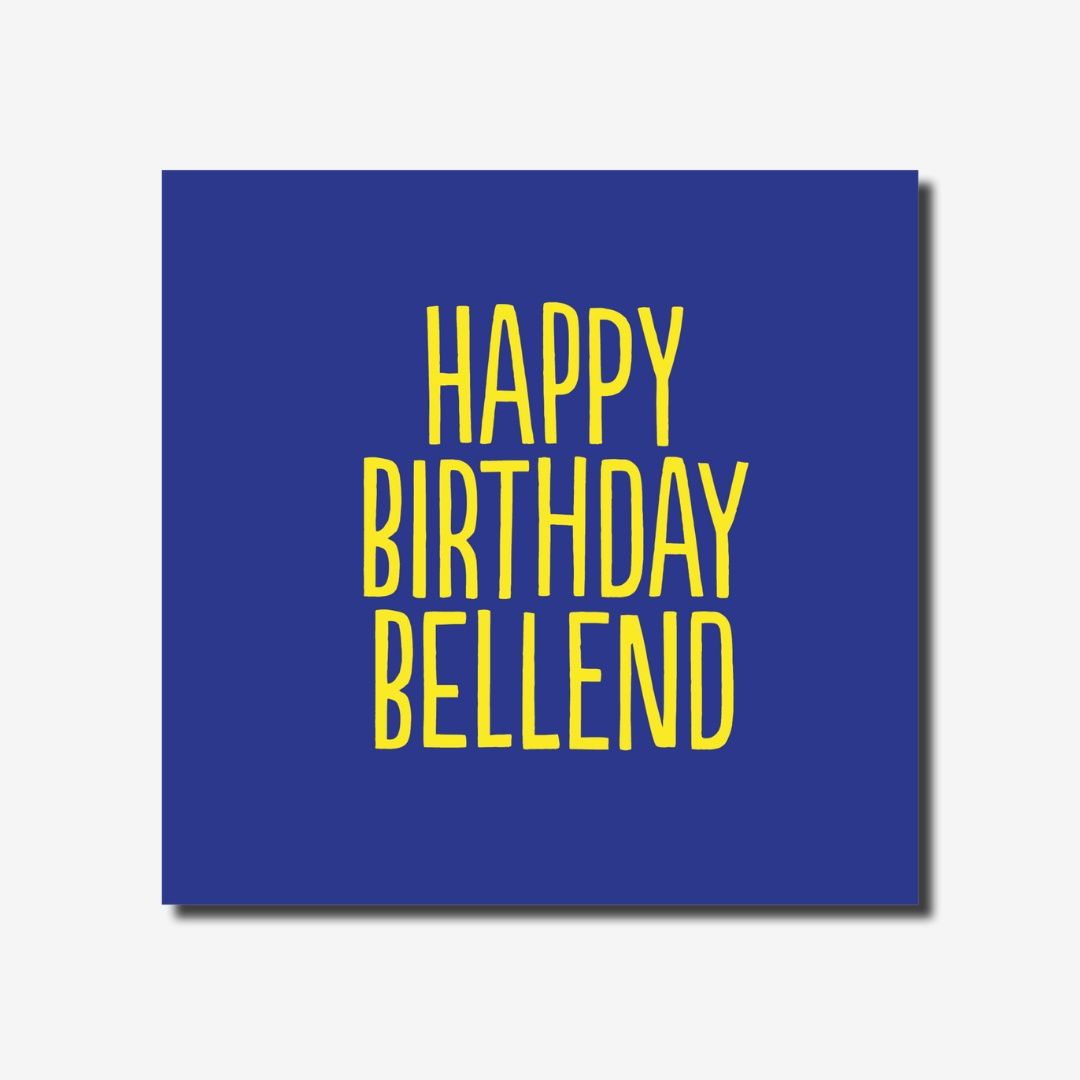 Happy Birthday Bellend