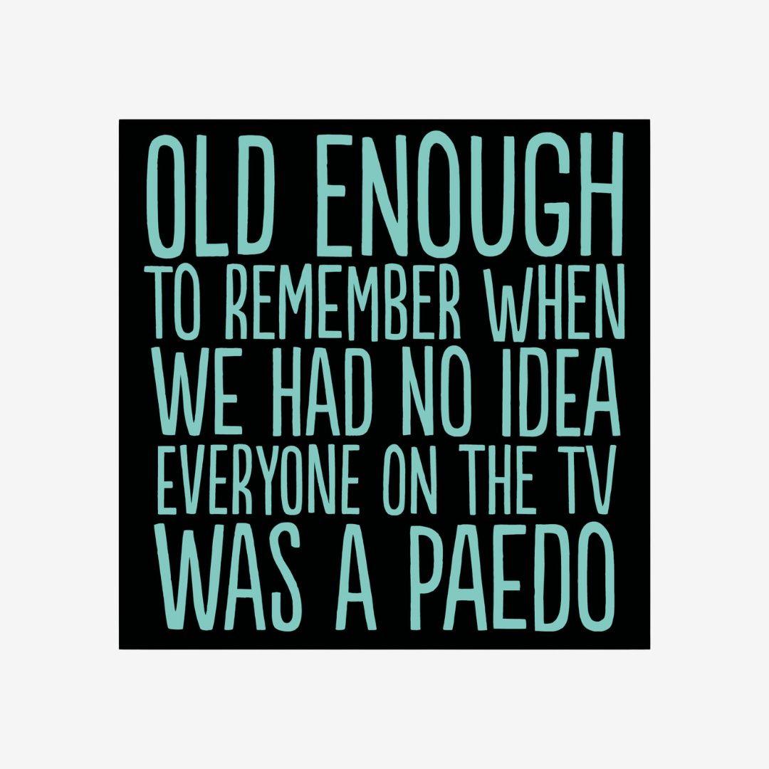 Old Enough