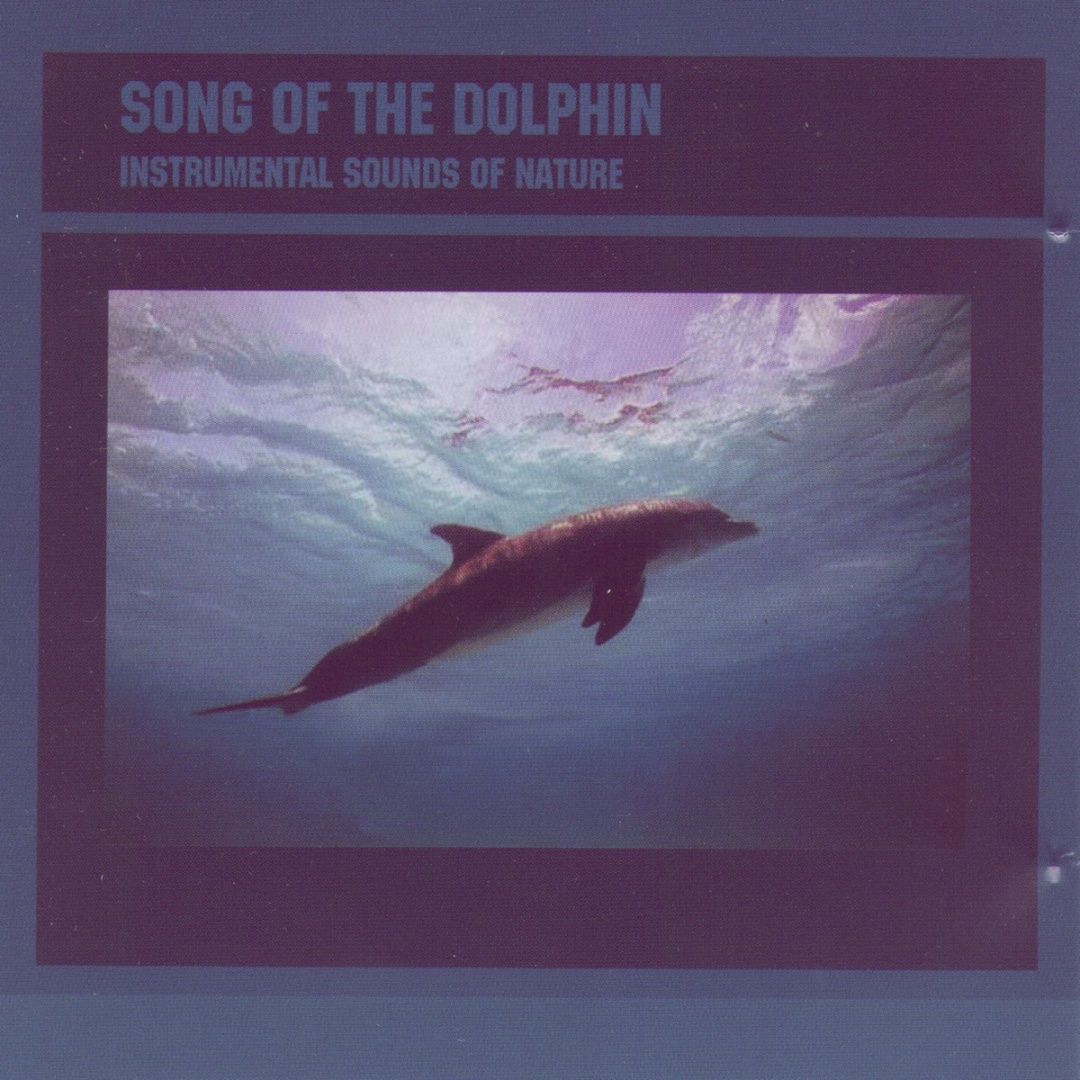 Various | Instrumental Sounds of Nature: Song of the Dolphins | CD 1211