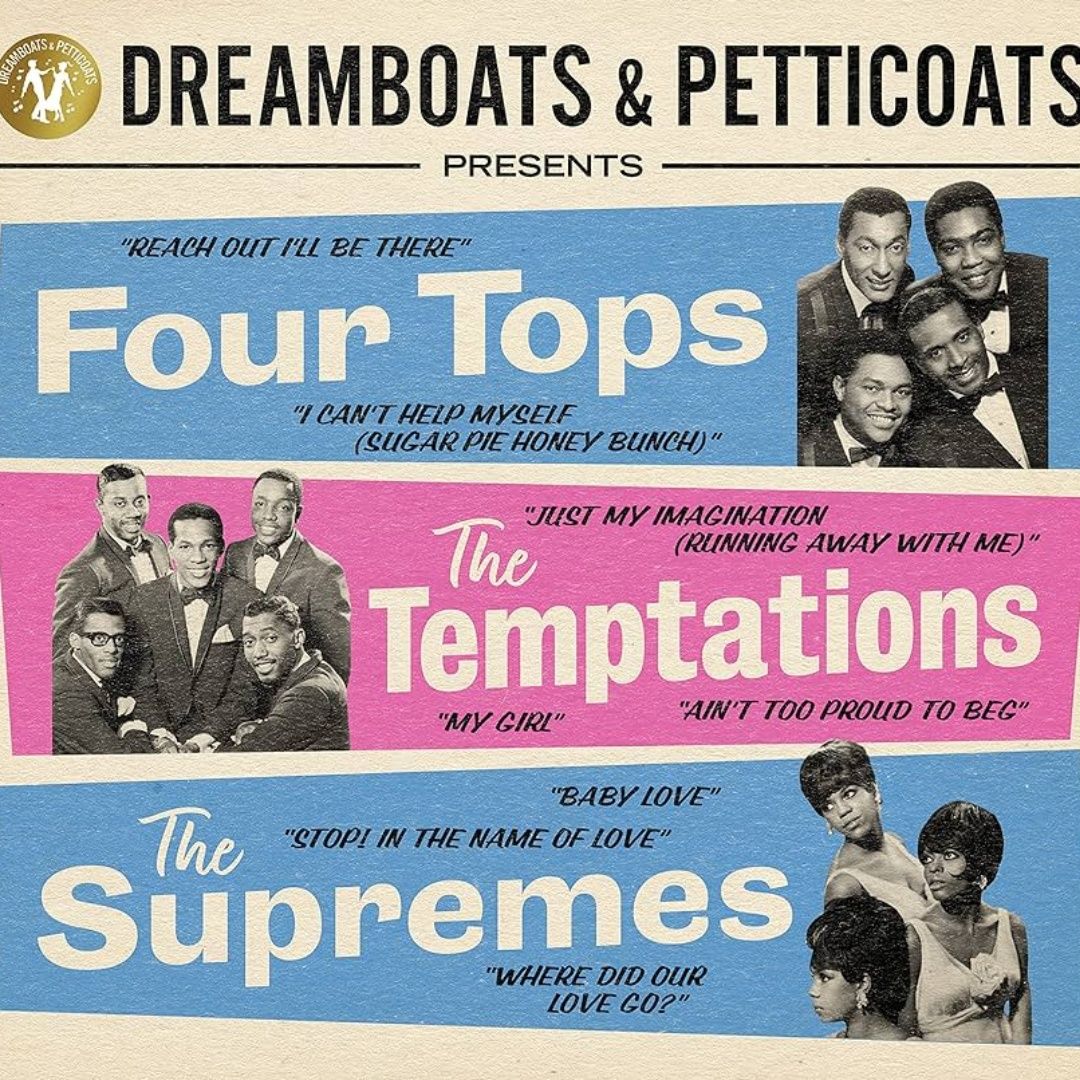 Various | Dreamboats &amp; Petticoats presents... The Four Tops, The Temptations &amp; The Supremes | 3CD 874