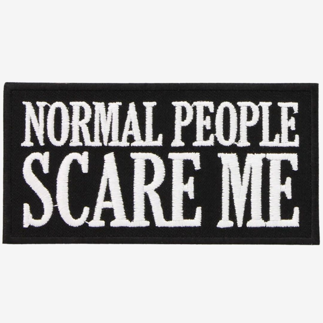 Normal People Scare Me Patch