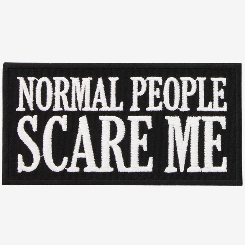 Normal People Scare Me Patch
